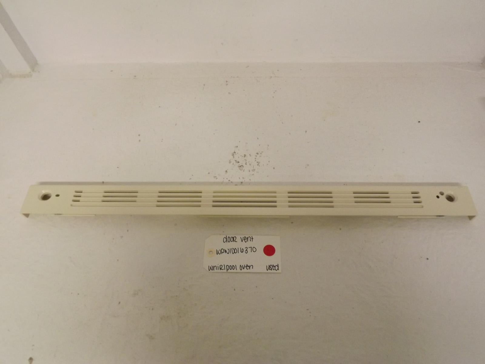 Whirlpool Oven WPW10016370 Door Vent Used Whirlpool Oven WPW10016370 Door Vent Used